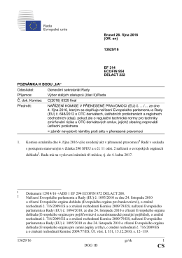 13629/16 gr/rk 1 DGG 1B 1. Komise ozn&aacute;mila dne 4. ř&iacute;jna 2016 v&yacute;&scaron;e