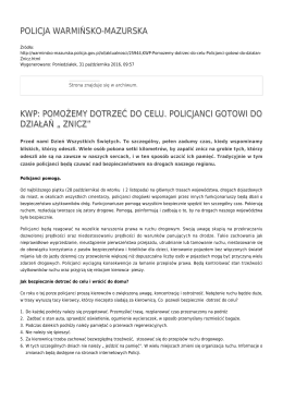pomożemy dotrzeć do celu. policjanci gotowi do działań „ znicz”