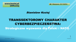 Stanisław Koziej Transsektorowy charakter cyberbezpieczeństwa: