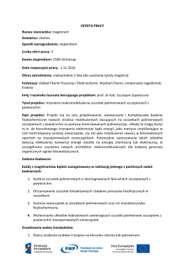 OFERTA PRACY Nazwa stanowiska: magistrant Dziedzina: chemia