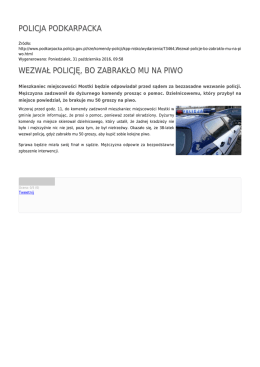 policja podkarpacka wezwał policję, bo zabrakło mu na piwo