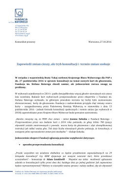 Zapowiedź zmian cieszy, ale tryb konsultacji i termin zmian szokuje