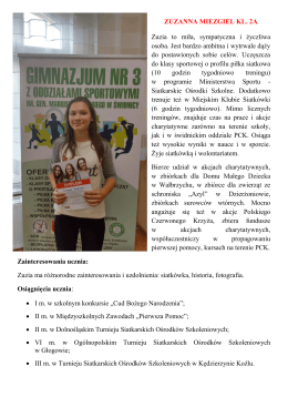 ZUZANNA MIEZGIEL KL. 2A Zuzia to miła, sympatyczna i życzliwa