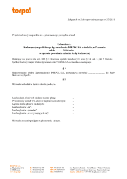 Załącznik nr 2 do raportu bieżącego nr 37/2016 Projekt
