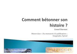 Comment b&eacute;tonner son histoire