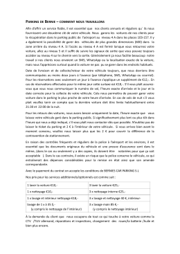 PARKING DE BERNIE – COMMENT NOUS TRAVAILLONS Afin d