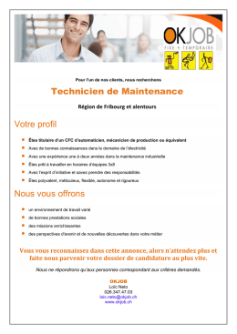 Votre profil Nous vous offrons Technicien de Maintenance