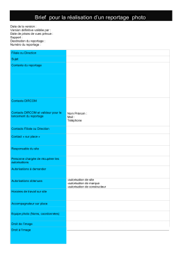 Brief pour la r&eacute;alisation d`un reportage photo