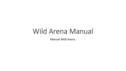 Wild Arena Manual