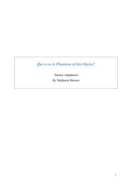 Qui a vu le Phantom of the Opera?