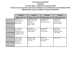 Cours Hiver 2016-2017 Vendredi 15 cours dès le vendredi 4