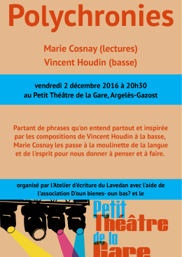 Marie Cosnay (lectures) Vincent Houdin (basse)