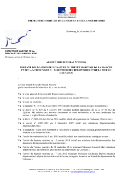 Arrêté préfectoral n° 92/2016 - Préfecture maritime de la Manche et