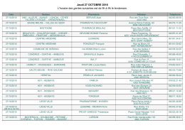 Jeudi 27 OCTOBRE 2016 L`horaire des gardes suivantes est