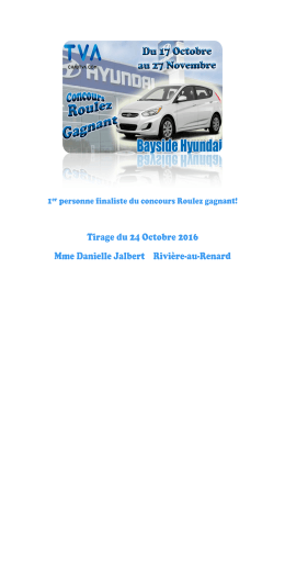 Tirage du 24 Octobre 2016 Mme Danielle Jalbert Rivière-au