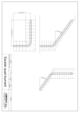 M:\DOCUMENTS\doc autocad\Fichiers DWG\Cimesac\Escalier quart