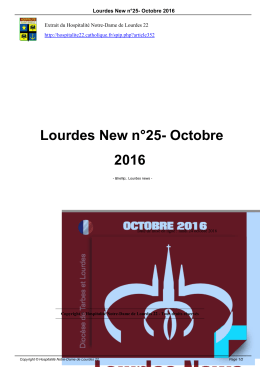 Lourdes New n°25- Octobre 2016 - Hospitalité Notre