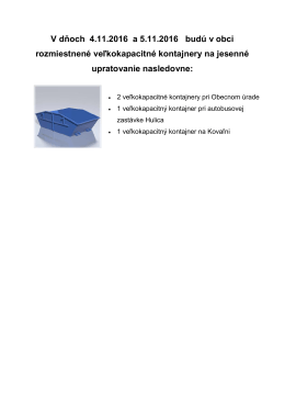 V dňoch 4.11.2016 a 5.11.2016 budú v obci rozmiestnené