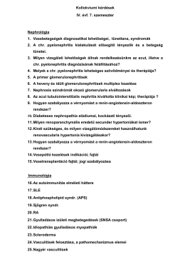 Kollokviumi kérdések IV. évf. 7. szemeszter Nephrológia 1