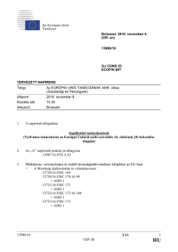 13906/16 lj/kk 1 GIP 1B 1. A napirend elfogadása Jogalkotási