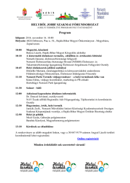 HELYBŐL JOBB! SZAKMAI FÓRUMSOROZAT Program