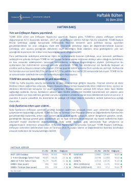 Haftalık B&uuml;lten - T&uuml;rkiye İş Bankası A.Ş.