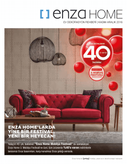ENZA HOME`LARDA YİNE BİR FESTİVAL, YENİ BİR HEYECAN!