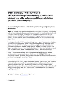 BASIN BİLDİRİSİ / TARİH DUYURUSU NSU`nun kendisini ifşa