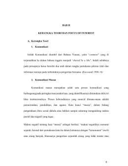 BAB II KERANGKA TEORI DAN FOCUS OF INTEREST A. Kerangka