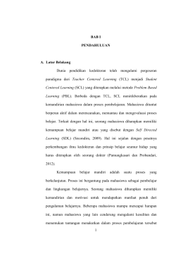 1 BAB I PENDAHULUAN A. Latar Belakang Dunia pendidikan