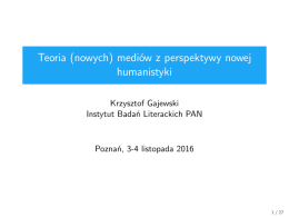 Teoria (nowych) medi&oacute;w z perspektywy nowej humanistyki
