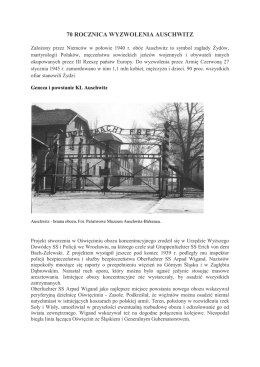 Tu czytaj artykuł : 70 ROCZNICA WYZWOLENIA AUSCHWITZ.