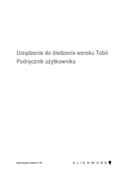 Urządzenie do śledzenia wzroku Tobii Podręcznik użytkownika