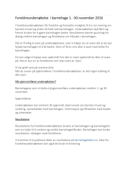 Foreldreunders&oslash;kelse i barnehage 1. -30.november 2016
