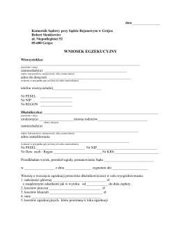 wniosek egzekucyjny - Komornik Sądowy przy Sądzie Rejonowym