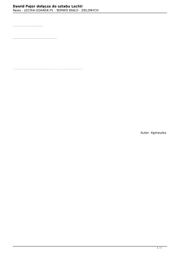 Dawid Pajor dołącza do sztabu Lechii - LECHIA