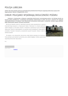 policja lubelska chełm: policjanci wyjaśniają okoliczności pożaru