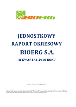 Jednostkowy raport okresowy Bioerg SA za III kwartał