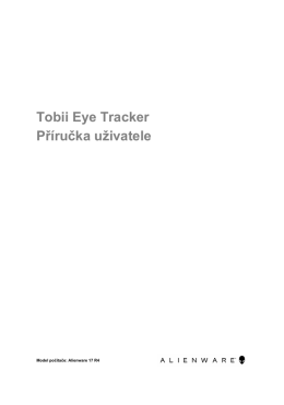 Tobii Eye Tracker Příručka uživatele