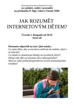 Jak rozumět internetov&yacute;m dětem?