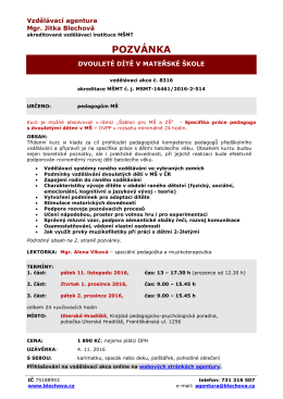Dvoulet&eacute; d&iacute;tě v M&Scaron; - Vzděl&aacute;vac&iacute; agentura | Mgr. Jitka Blechov&aacute;