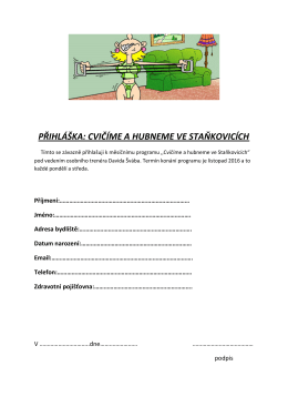 PŘIHL&Aacute;&Scaron;KA: CVIČ&Iacute;ME A HUBNEME VE STAŇKOVIC&Iacute;CH