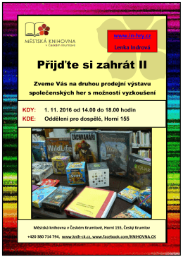 Přijďte si zahr&aacute;t II - Městsk&aacute; knihovna v Česk&eacute;m Krumlově