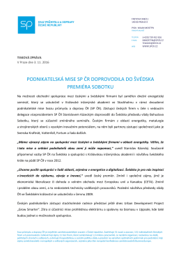 podnikatelská mise sp čr doprovodila do švédska premiéra sobotku