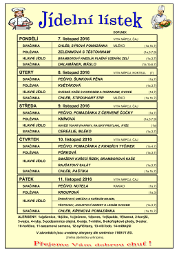 PONDĚL&Iacute; 7. listopad 2016 &Uacute;TER&Yacute; 8. listopad 2016 STŘEDA 9