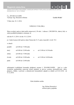 Č.j.: ŽP/388134/16/HPS Vyřizuje: Ing. Hemzalov&aacute; Helena