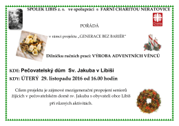 ÚTERÝ 29. listopadu 2016 od 16.00 hodin