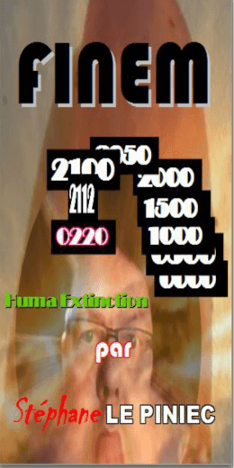 FINEM Huma Extinction &ndash; St&eacute;phane LE PINIEC 1