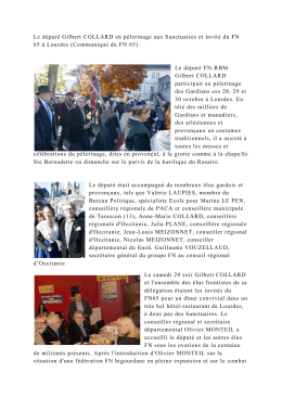 Le d&eacute;put&eacute; Gilbert COLLARD en p&egrave;lerinage aux Sanctuaires et invit&eacute;