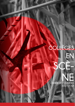 Cahier des charges Coll&egrave;ges en sc&egrave;ne 2017-2018